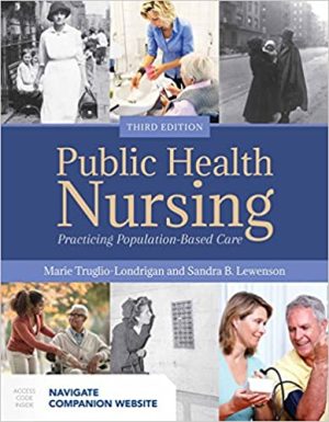 Public Health Nursing Practicing Population Based Care 3rd Ed