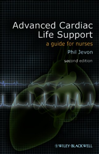 Advanced Cardiac Life Support A Guide for Nurses 2nd Ed