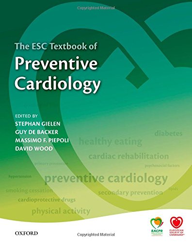 The ESC Textbook of Preventive Cardiology Clinical Practice