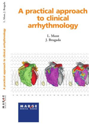 A Practical Approach To Clinical Arrhythmology
